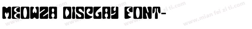 Meowza Display Font字体转换